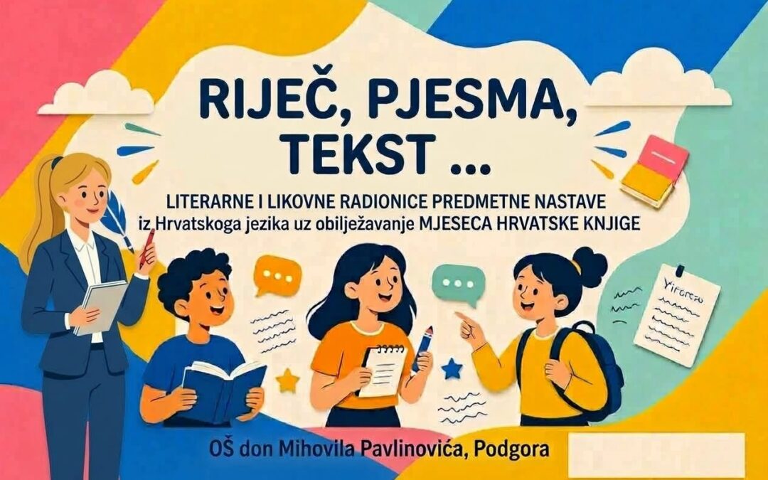Literarne i likovne radionice iz Hrvatskoga jezika uz obilježavanje Mjeseca hrvatske knjige